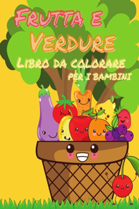 Libro da colorare di frutta e verdura per bambini