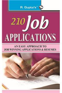 210 Job Applications: An Easy Approach to Job Winning Applications & Resumes