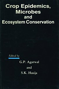Crop Epidemics, Microbes and Ecosystem Conservsation