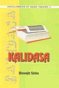 Encyclopaedia Of Indian Theatre Vol- 3: Kalidasa