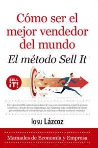 Como Ser El Mejor Vendedor del Mundo. E