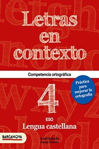Letras en contexto. Cuaderno ortografia 4o ESO