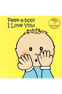 Peek-a-boo! I love you!