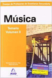 Cuerpo De Profesores De Ensenanza Secundaria. Musica. Temario. Volumen II