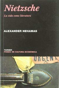 Nietzsche: La vida como literatura