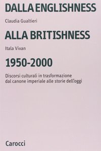 Dalla Englishness alla britishness 1950-2000