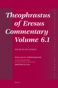 Theophrastus of Eresus Commentary Volume 6.1