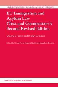 Eu Immigration and Asylum Law (Text and Commentary): Second Revised Edition