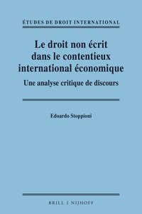 Droit Non Écrit Dans Le Contentieux International Économique