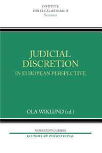 Judicial Discretion in European Perspective