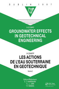 Groundwater Effects in Geotechnical Engineering, Volume 2