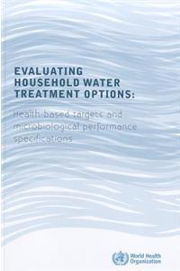 Evaluating Household Water Treatment Options