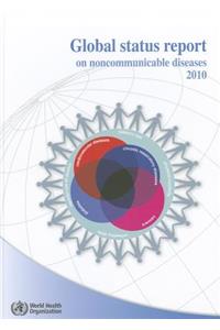 Global Status Report on Noncommunicable Diseases 2010