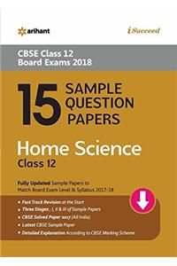 15 Sample Question Papers Home Science Class 12th CBSE