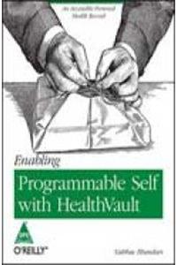 Enabling Self with HealthVault