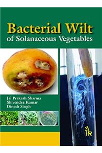 Bacterial Wilt of Solanaceous Vegetables