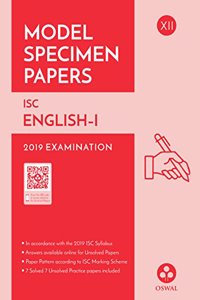 Model Specimen Papers for English 1: ISC Class 12 for 2019 Examination