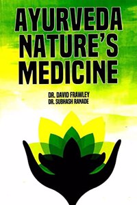 AYURVEDA NATURE'S MEDICINE