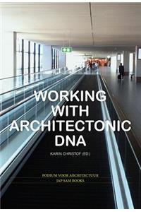 Working with Architectonic DNA