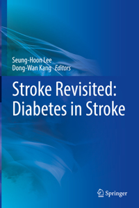 Stroke Revisited: Diabetes in Stroke