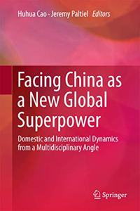 Facing China as a New Global Superpower