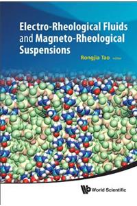 Electro-Rheological Fluids and Magneto-Rheological Suspensions - Proceedings of the 12th International Conference