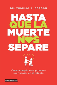 Hasta que la muerte nos separe