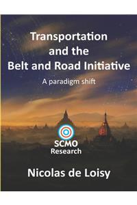 Transportation and the Belt and Road Initiative