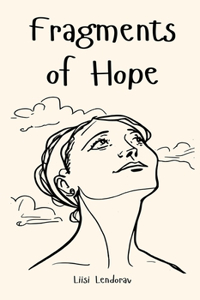 Fragments of Hope