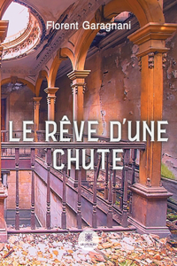 Le rêve d'une chute