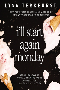 I'll Start Again Monday