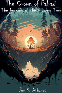 burning of the Glowing Tree