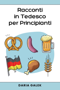Racconti in Tedesco per Principianti
