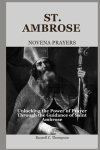 St. Ambrose Novena Prayers
