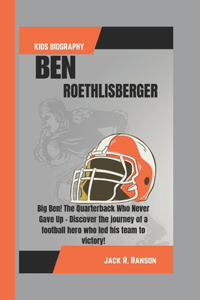 Ben Roethlisberger Kids Biography