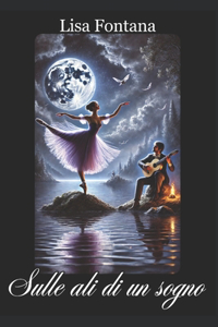 Sulle ali di un sogno