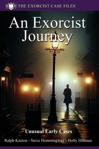 Ralph Keeton - The Exorcist Case Files