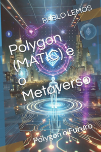 Polygon (MATIC) e o Metaverso