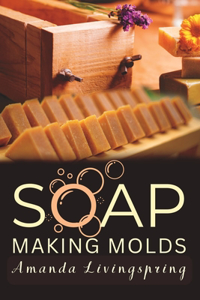 Soap Making Molds