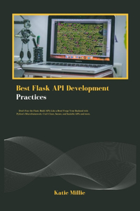 Best Flask API Development Practices