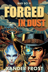 Forged In Dust