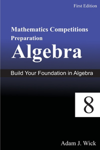 Mathematics Competitions Preparation, Volume 1