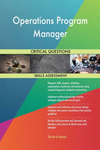 Operations Program Manager Critical Questions Skills Assessment