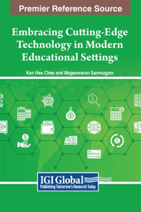 Embracing Cutting-Edge Technology in Modern Educational Settings
