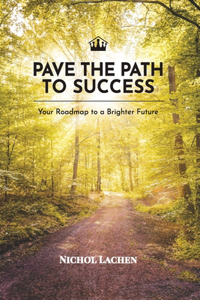 Pave the Path to Success