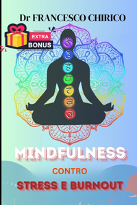 Mindfulness contro Stress e Burnout
