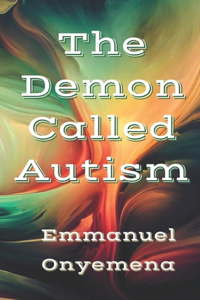 Demon Called Autism