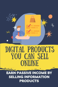 Digital Products You Can Sell Online