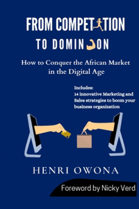 From Competition to Dominion