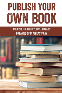 Publish Your Own Books